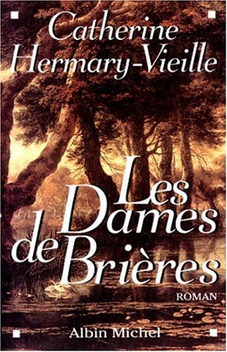 couverture de : Les Dames de Bri&egrave;res