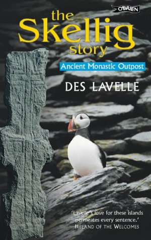 The Skellig Story: Ancient Monastic Outpost livre