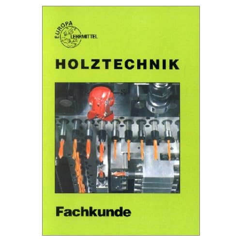 [PDF] Holztechnik - Fachkunde KOSTENLOS DOWNLOAD