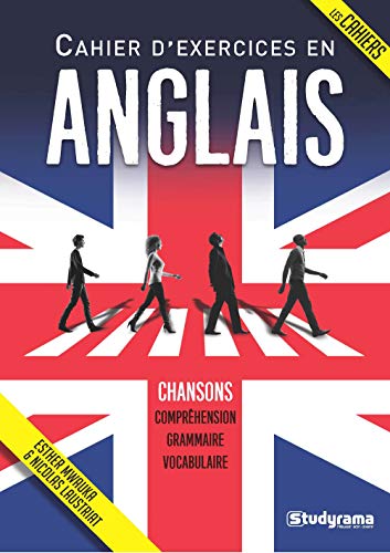 Cahier d'exercices en anglais Cahier d'exercices en anglais