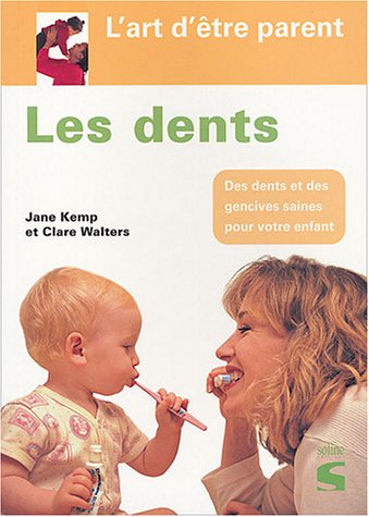 Download Les dents de votre enfant Download Les dents de votre enfant