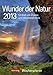 Wunder der Natur 2013: Harenberg Wochenplaner. 53 Blatt mit Zitaten und Wochenchronik by 
