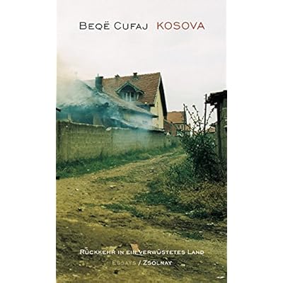 Kosova Ruckkehr In Ein Verwustetes Land Essays Pdf Epub Edgarmarshall Kosova Ruckkehr In Ein Verwustetes Land Essays Pdf Epub Edgarmarshall
