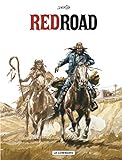 Intégrale Red Road - tome 0 - Intégrale Red Road by 