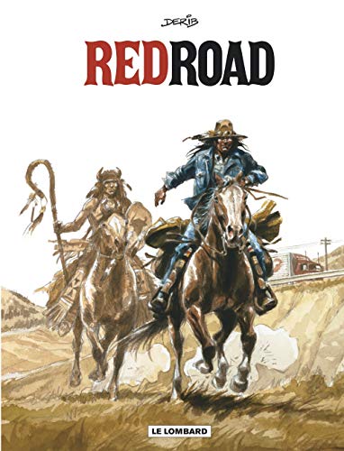 Intégrale Red Road - tome 0 - Intégrale Red Road by Derib