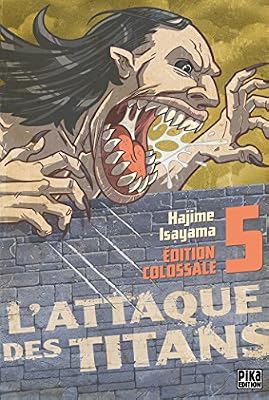 Attaque Des Titans (l') - Edition colossale - Tome 5