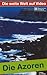 Produktbild Azoren - Die weite Welt auf Video [VHS]