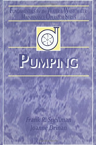 Read Pumping Fundamentals For The Water And Wastewater Maintenance Operator Fundamentals For The Water And Wastewater Main Operator Series Full E Books Collections By Frank R Spellman F968gk4uixje2p3x