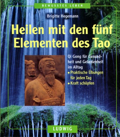 Download Heilen mit den fünf Elementen des Tao Download Heilen mit den fünf Elementen des Tao