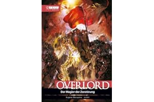 Overlord Light Novel 09 HARDCOVER: Der Magier der Zerstörung