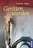 Image de Geritten werden: So erlebt es das Pferd