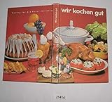 ᐅᐅ Ddr Kochbuch Wir Kochen Gut Test 2019 Inkl Video - 