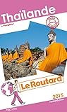 Guide du Routard Thaïlande 2015