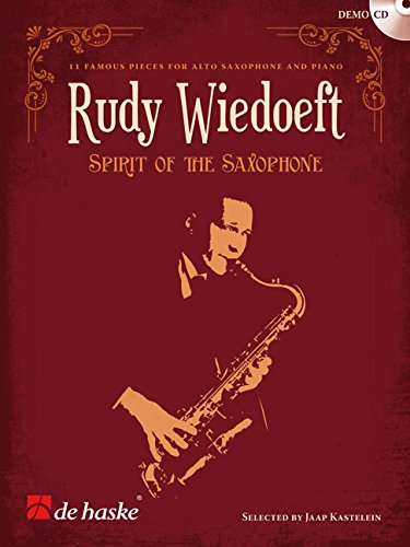 RUDY WIEDOEFT - SPIRIT OF THE SAXOPHONE SAXOPHONE +CD