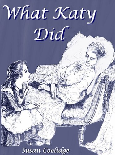 Download What Katy Did (Illustrated) Download What Katy Did (Illustrated)