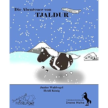Ebook Die Abenteuer von Tjaldur (Jump´n roll Fusselpony 3)