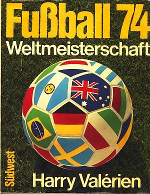 Download Fussball 74: Weltmeisterschaft