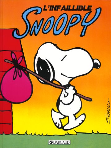 couverture de : L'INFAILLIBLE SNOOPY