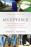 Image de Acceptance: A Legendary Guidance Counselor Helps Seven Kids Find the Right Colleges--and Find Themselves