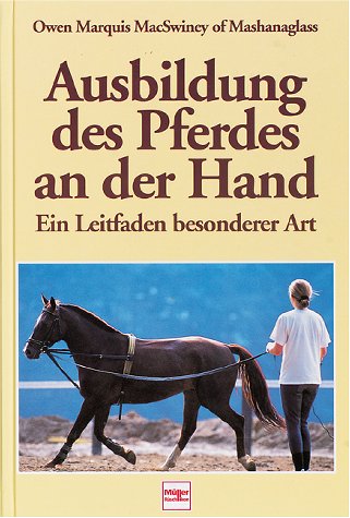 Download Ausbildung des Pferdes an der Hand