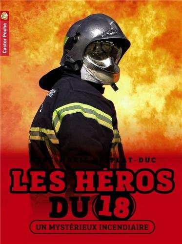 Un mystérieux incendiaire