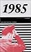 50 Jahre Popmusik - 1985. Buch und CD. Ein Jahr und seine 20 besten Songs by
