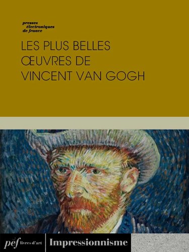 Download Les plus belles œuvres de Vincent Van Gogh