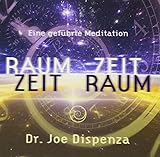 Raum Zeit - Zeit Raum: Die Bewusstseinsreise in das vereinheitlichte Feld by 