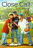 Close Call by Todd Strasser