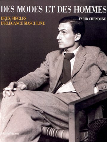 Download DES MODES ET DES HOMMES -  Deux siècles d'élégance masculine