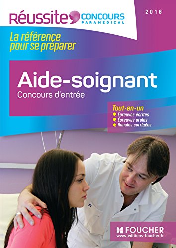 Aide-soignant - Concours d'entrée 2016 - Nº17 (Réussite Concours)