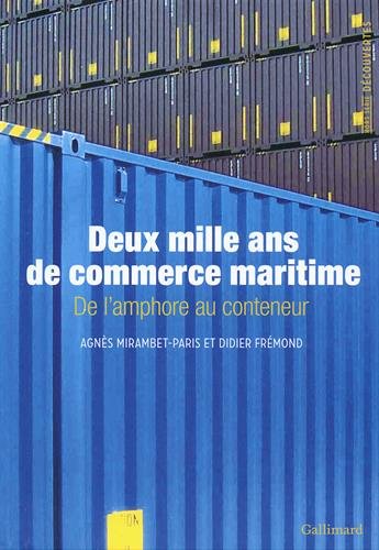 Deux mille ans de commerce maritime: De l'amphore au conteneur gratuit Deux mille ans de commerce maritime: De l'amphore au conteneur gratuit