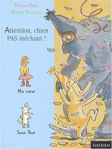 couverture de : Attention, chien pas m&eacute;chant ! 
