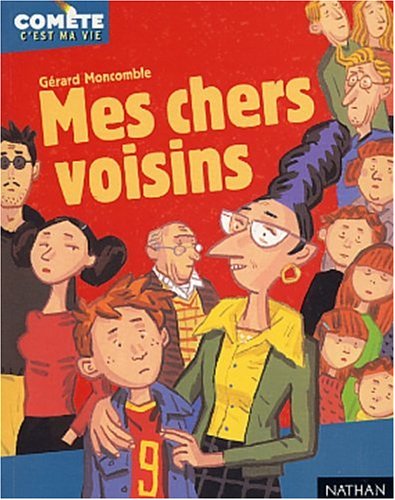 couverture de : MES CHERS VOISINS
