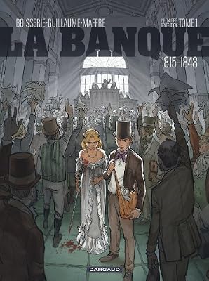 Banque (La) - tome 1 - L'Initié de Waterloo