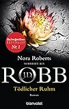 Image de Tödlicher Ruhm: Roman (Eve Dallas 34)