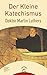 Produktbild Der Kleine Katechismus Doktor Martin Luthers: Mit der Theologischen Erklärung von Barmen 1934, einer Sammlung von Gebeten, biblischen Worten und ... über das Kirchenjahr und die Bücher der Bibel