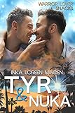 Tyr & Nuka: Warrior Lover Snack 3 (Warrior Lover Snacks) by Inka Loreen Minden