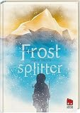 Frostsplitter by