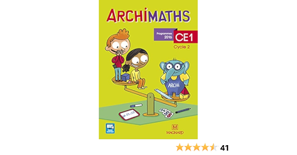Amazon Fr Archimaths Ce1 17 Fichier De L Eleve La Methode Qui Fait Aimer Les Maths Dias Thierry Pasquet Nathalie Jablonka Laurence Gateau Agnes Vidal Severine Livres