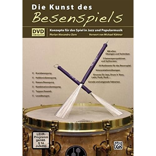 Die Kunst des Besenspiels: Konzept für das Spiel in Jazz- und Popularmusik