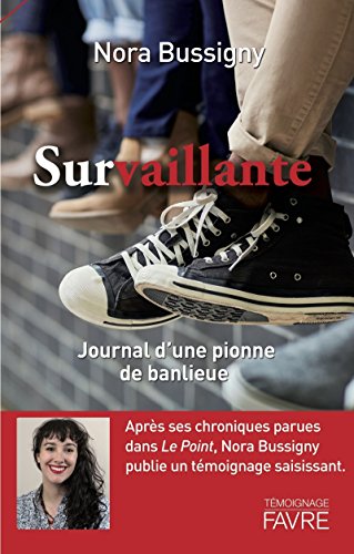 Survaillante - Journal d'une pionne de banlieue francais