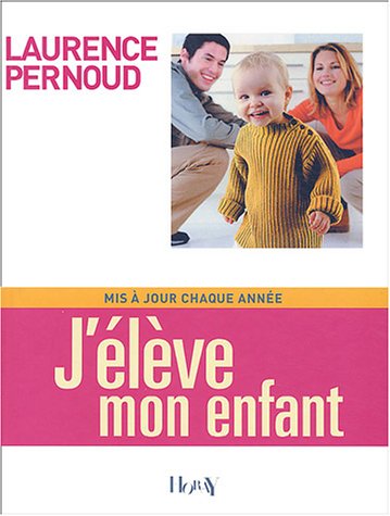 Download J'élève mon enfant Download J'élève mon enfant