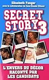 Secret Story 3 : L'envers du décor