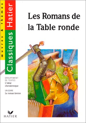 couverture de : Romans de la Table Ronde (Les)