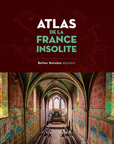 Télécharger Atlas de la France insolite Livre PDF Gratuit
