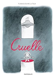 jaquette livre Cruelle - tome 0 - Cruelle