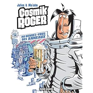 Cosmik Roger : Au rendez-vous des anneaux