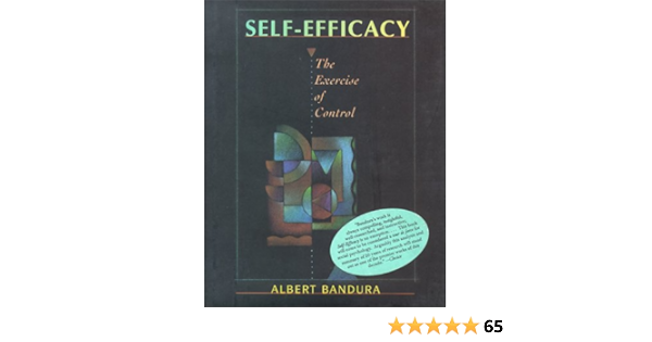 Self Efficacy The Exercise Of Control Bandura Albert Amazon De Bucher