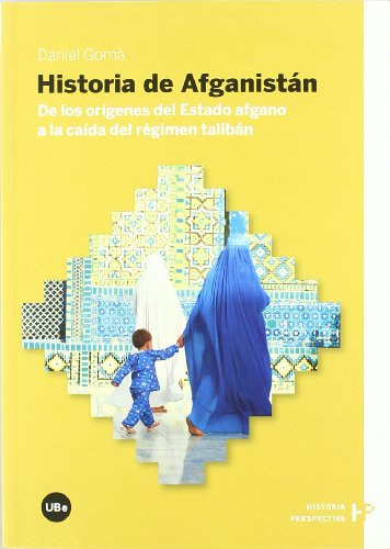 Historia De Afganistan (HISTORIA. PERSPECTIVA)